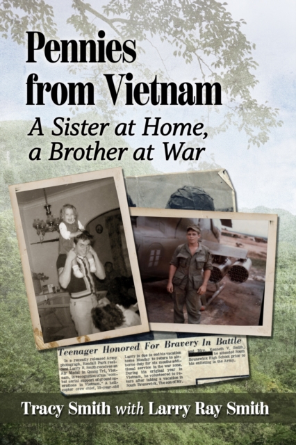 Pennies from Vietnam : A Sister at Home, a Brother at War, Paperback / softback Book