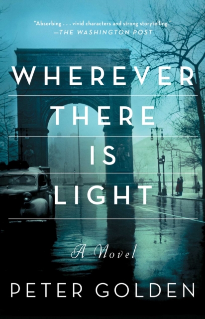 Wherever There Is Light: A Novel, EPUB eBook