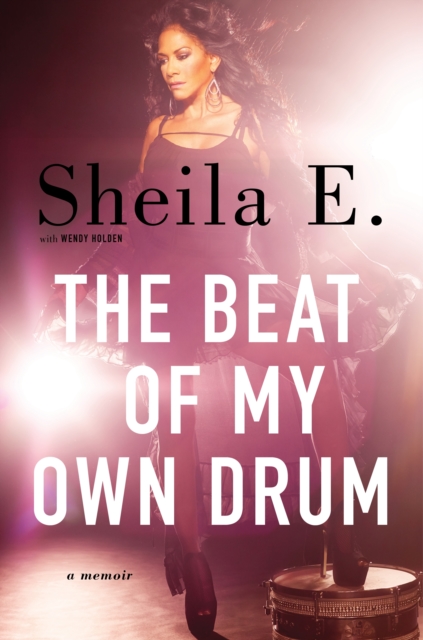 The Beat of My Own Drum : A Memoir, Hardback Book