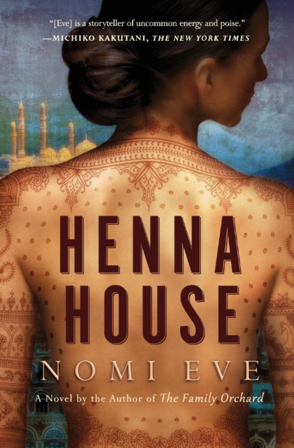 Henna House : A Novel, Paperback Book