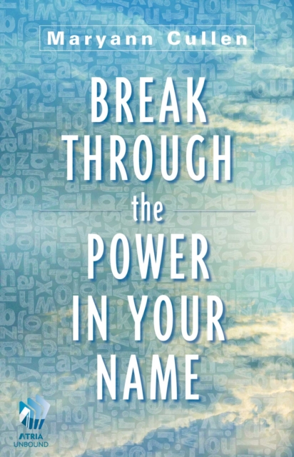 Break Through the Power in Your Name, EPUB eBook