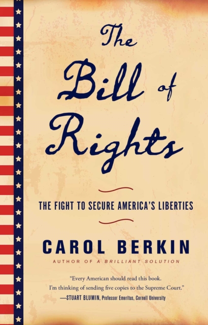 The Bill of Rights : The Fight to Secure America's Liberties, EPUB eBook