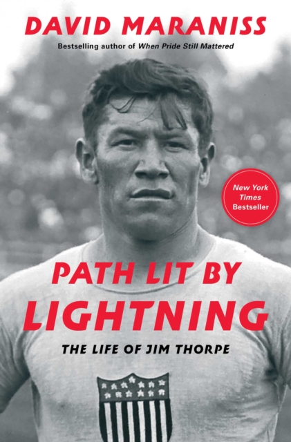 Path Lit by Lightning : The Life of Jim Thorpe, EPUB eBook