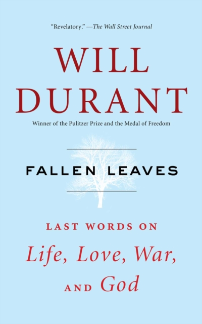 Fallen Leaves : Last Words on Life, Love, War, and God, EPUB eBook