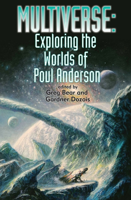 Multiverse: Exploring Poul Anderson's Worlds, Paperback / softback Book