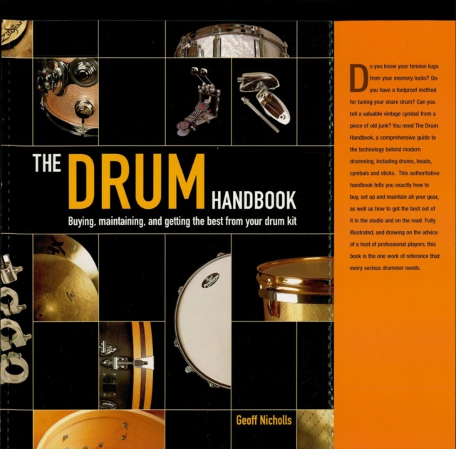 The Drum Handbook : Buying, Maintaining and Getting the Best from Your Drum Kit, EPUB eBook