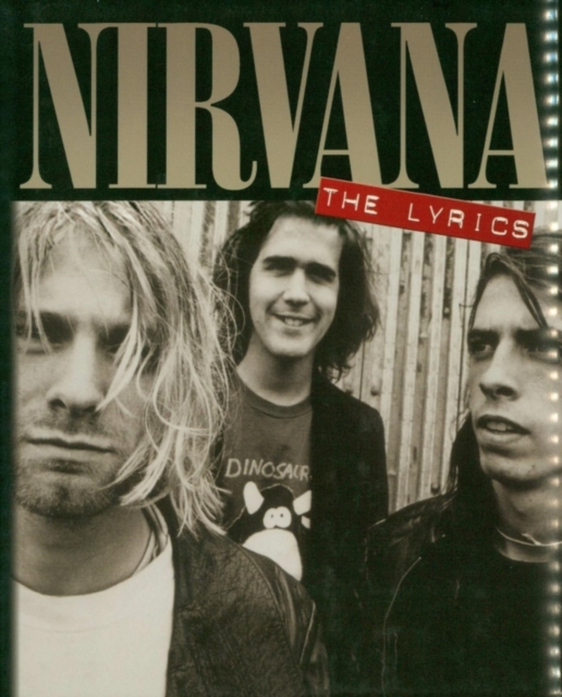Nirvana: The Lyrics : The Lyrics, EPUB eBook