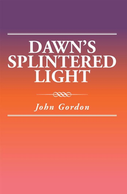 Dawn'S Splintered Light, EPUB eBook
