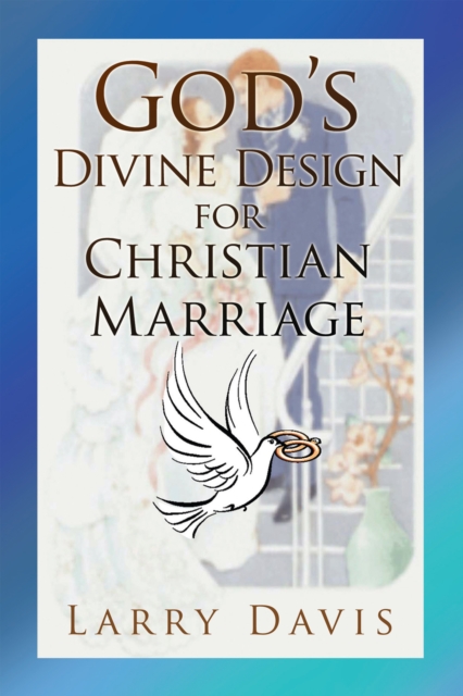 God's Divine Design for Christian Marriage, EPUB eBook