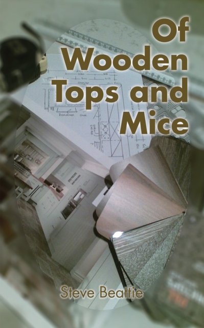 Of Wooden Tops and Mice, EPUB eBook