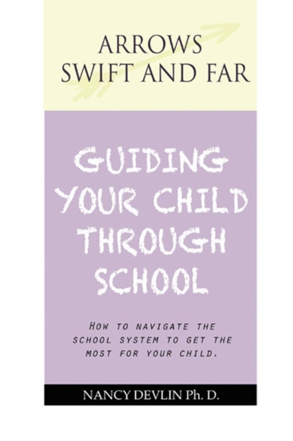 Guiding Your Child Through School : Essays on Education, EPUB eBook