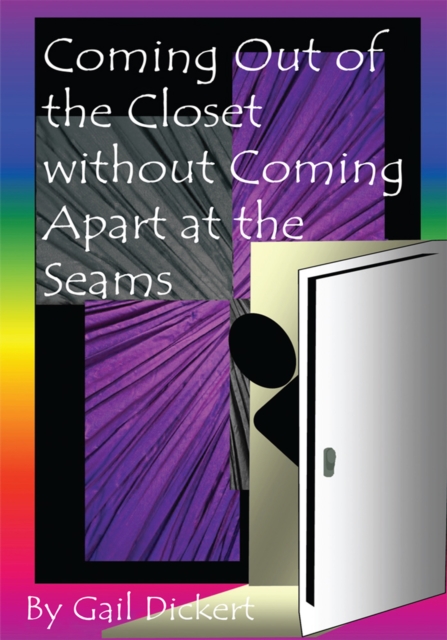 Coming out of the Closet Without Coming Apart at the Seams, EPUB eBook