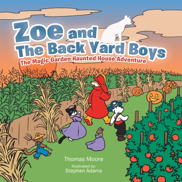 Zoe and the Back Yard Boys : The Magic Garden Haunted House Adventure, EPUB eBook
