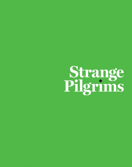 Strange Pilgrims, Hardback Book
