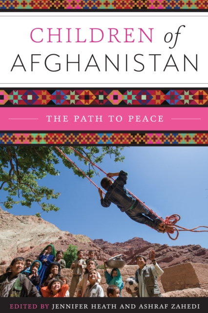 Children of Afghanistan : The Path to Peace, Paperback / softback Book