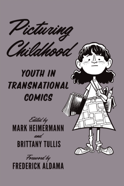 Picturing Childhood : Youth in Transnational Comics, Hardback Book