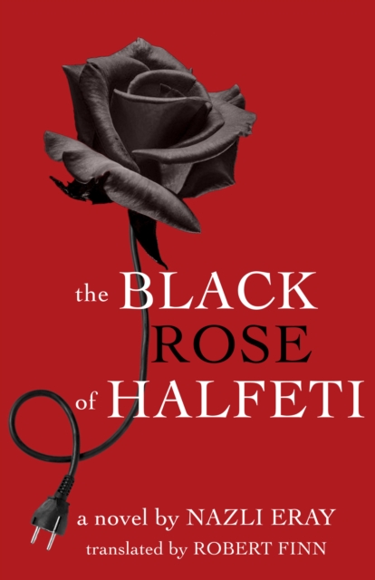 The Black Rose of Halfeti, Paperback / softback Book