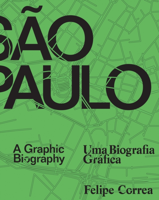 Sao Paulo : A Graphic Biography, Hardback Book