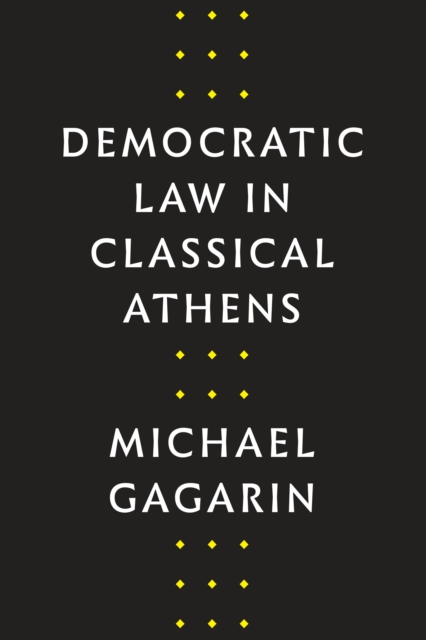 Democratic Law in Classical Athens, Hardback Book