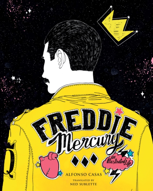 Freddie Mercury : An Illustrated Life, EPUB eBook