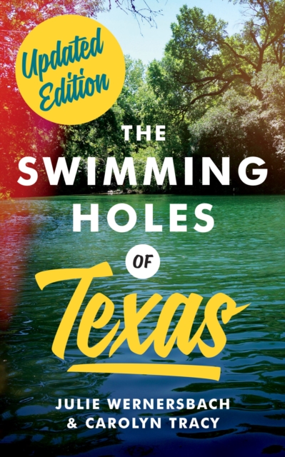 The Swimming Holes of Texas, EPUB eBook