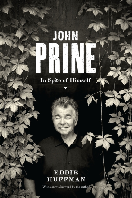 John Prine : In Spite of Himself, Paperback / softback Book
