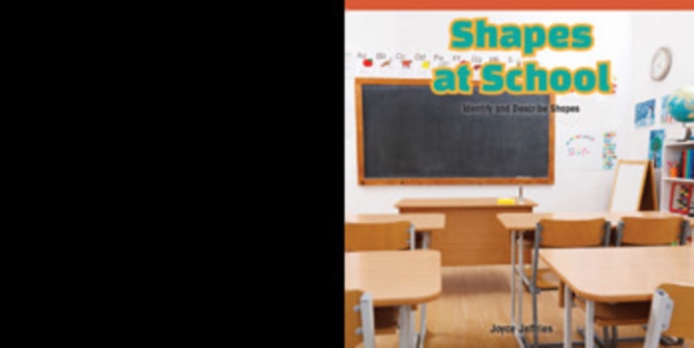 Shapes at School : Identify and Describe Shapes, PDF eBook