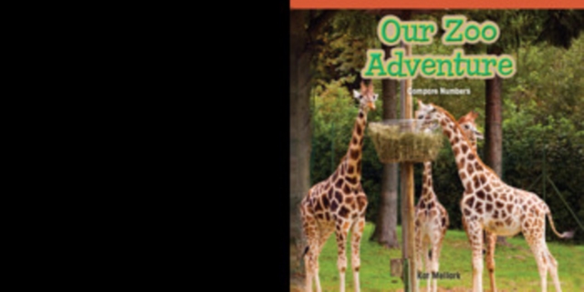 Our Zoo Adventure : Compare Numbers, PDF eBook