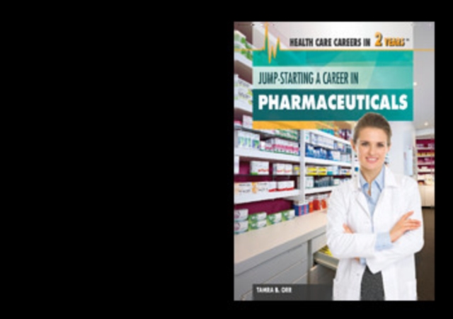 Jump-Starting a Career in Pharmaceuticals, PDF eBook