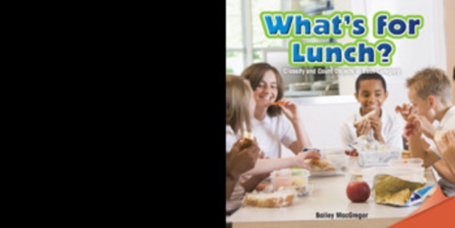 What's for Lunch? : Classify and Count Objects in Each Category, PDF eBook