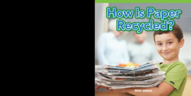 How Is Paper Recycled?, PDF eBook