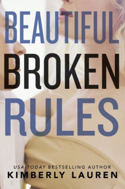 Beautiful Broken Rules, Paperback / softback Book