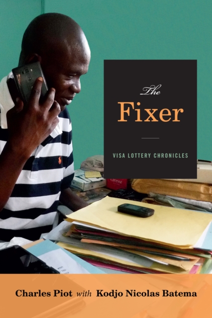 The Fixer : Visa Lottery Chronicles, PDF eBook