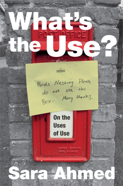 What's the Use? : On the Uses of Use, PDF eBook