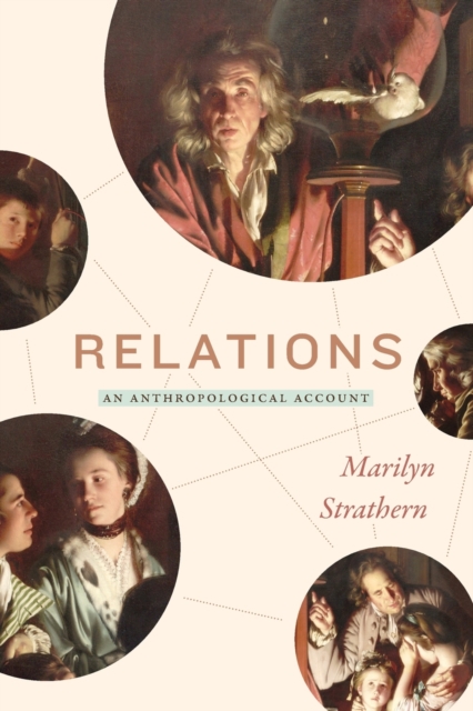 Relations : An Anthropological Account, Paperback / softback Book