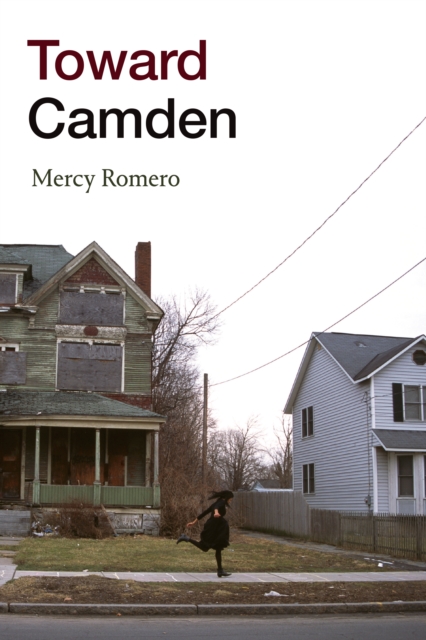 Toward Camden, Paperback / softback Book