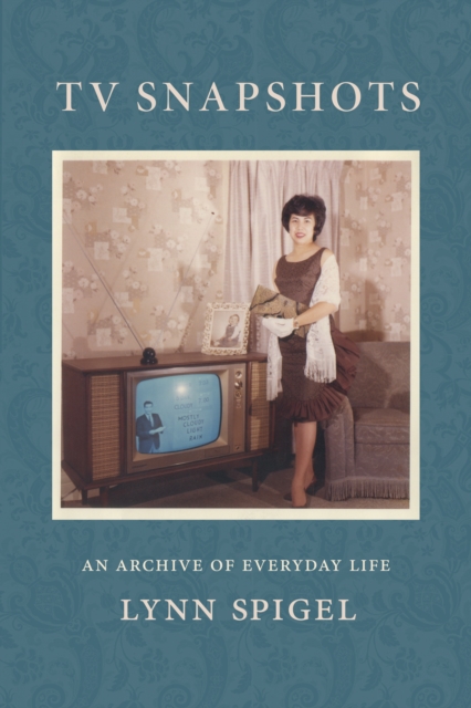 TV Snapshots : An Archive of Everyday Life, Hardback Book