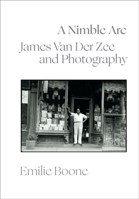 A Nimble Arc : James Van Der Zee and Photography, PDF eBook