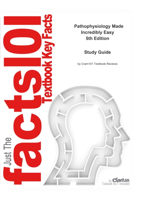 Pathophysiology Made Incredibly Easy : Medicine, Internal medicine, EPUB eBook