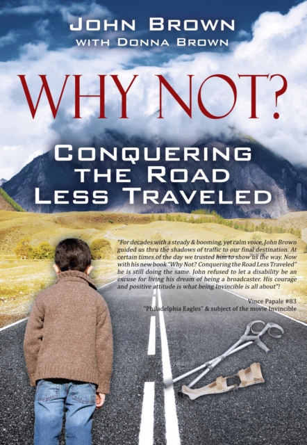 Why Not? Conquering The Road Less Traveled, EPUB eBook