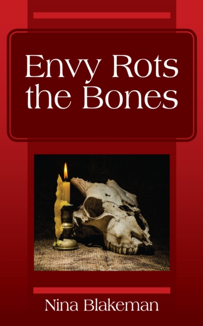Envy Rots the Bones, EPUB eBook