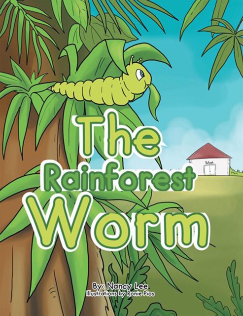 The Rainforest Worm, EPUB eBook