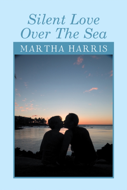 Silent Love over the Sea, EPUB eBook