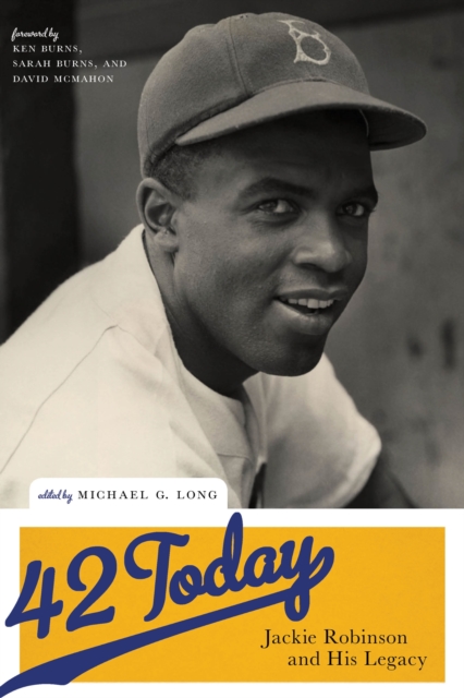 42 Today : Jackie Robinson and His Legacy, Hardback Book