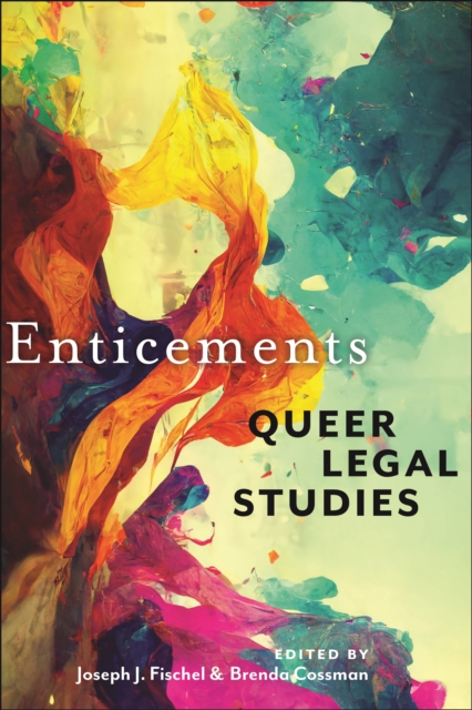 Enticements : Queer Legal Studies, Paperback / softback Book