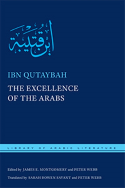 The Excellence of the Arabs, Hardback Book