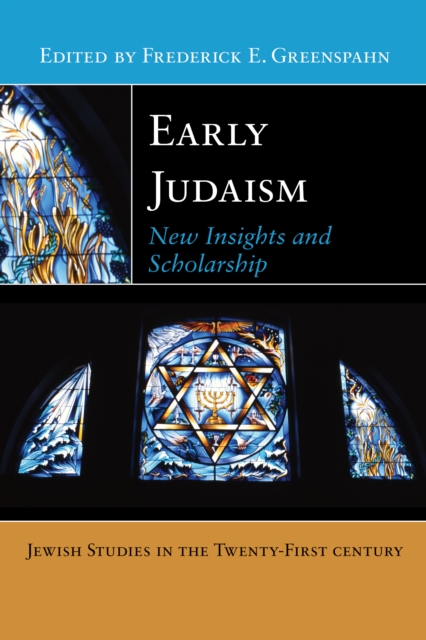Early Judaism : New Insights and Scholarship, Paperback / softback Book