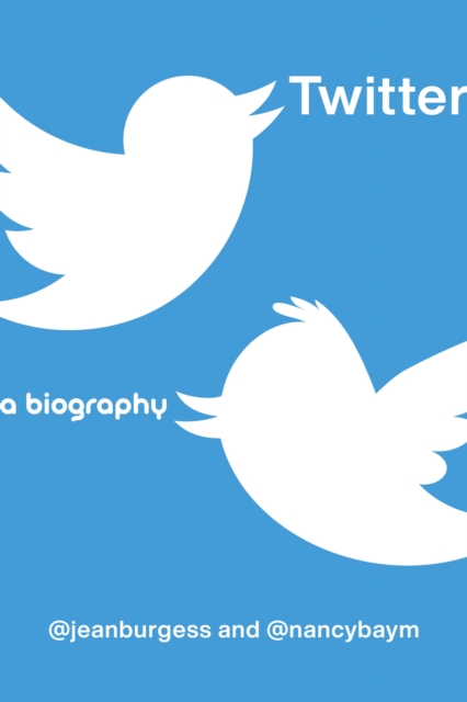 Twitter : A Biography, EPUB eBook