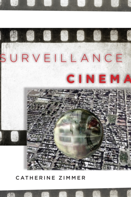 Surveillance Cinema, Paperback / softback Book