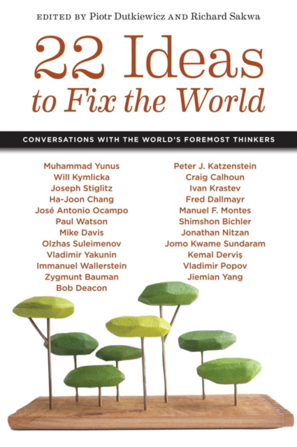22 Ideas to Fix the World : Conversations with the World's Foremost Thinkers, EPUB eBook
